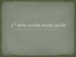 th 4 nine weeks study guide 1 Are