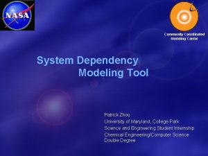 Community Coordinated Modeling Center System Dependency Modeling Tool