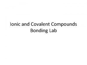 Ionic metallic and covalent bonds