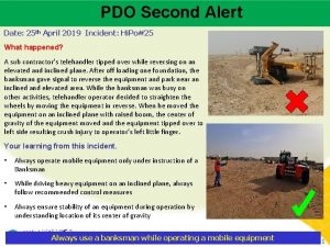 PDO Second Alert Main contractor name LTI Date