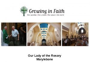 Our Lady of the Rosary Marylebone Our Lady