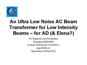 An Ultra Low Noise AC Beam Transformer for