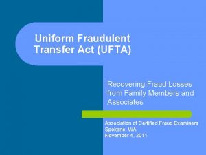 Uniform Fraudulent Transfer Act UFTA Recovering Fraud Losses