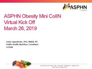 ASPHN Obesity Mini Co IIN Virtual Kick Off