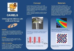 CAMELS Concept Materials A phase change memory PCM