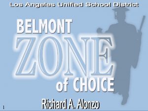 Belmont zone