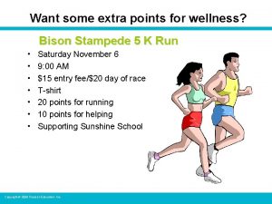 Want some extra points for wellness Bison Stampede