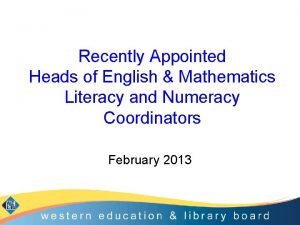 Recently Appointed Heads of English Mathematics Literacy and