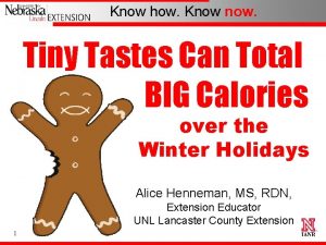Know how Know now Tiny Tastes Can Total