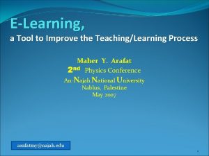 ELearning a Tool to Improve the TeachingLearning Process