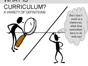 What is curriculum