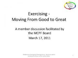 Exercising Moving From Good to Great A member