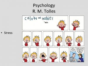 Psychology R M Tolles Stress Unit Overview Theories