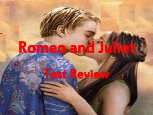 Romeo and juliet unit test answer key