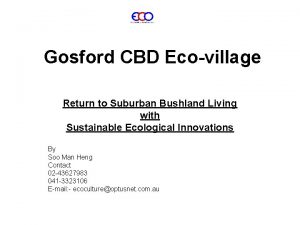 Gosford CBD Ecovillage Return to Suburban Bushland Living