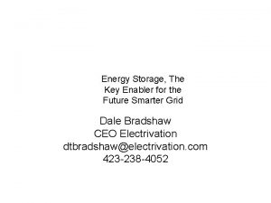 Energy Storage The Key Enabler for the Future