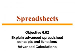 Advanced spreadsheet skills