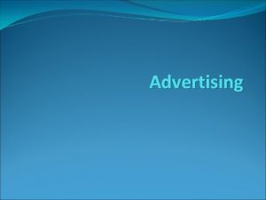 Advertising What is advertising Advertising and marketing are
