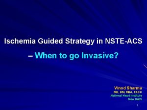 What is ischemia guided strategy