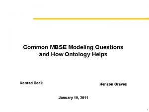 Common MBSE Modeling Questions and How Ontology Helps