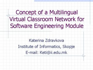 Concept of a Multilingual Virtual Classroom Network for