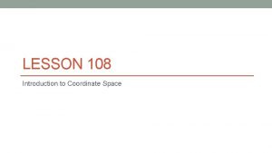 The three coordinate planes divide the space into The three coordinate planes divide the space into