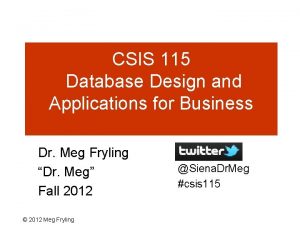 CSIS 115 Database Design and Applications for Business