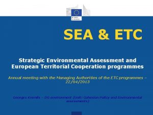SEA ETC Strategic Environmental Assessment and European Territorial