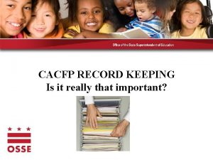 Cacfp record keeping requirements