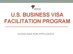 Business facilitation program visa