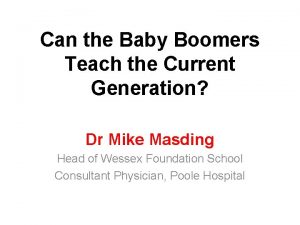 Can the Baby Boomers Teach the Current Generation
