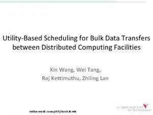 UtilityBased Scheduling for Bulk Data Transfers between Distributed