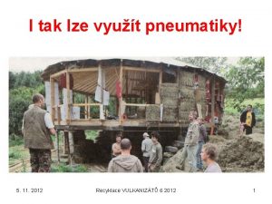 I tak lze vyut pneumatiky 5 11 2012