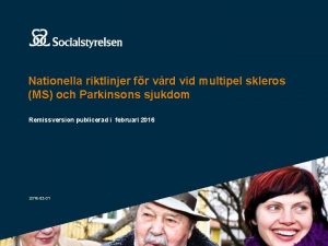 Nationella riktlinjer fr vrd vid multipel skleros MS