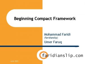 Beginning Compact Framework Mohammad Faridi faridianslip Umer Faruq