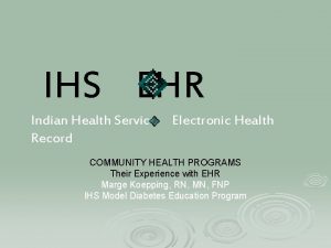 Tribal health ehr Tribal health ehr