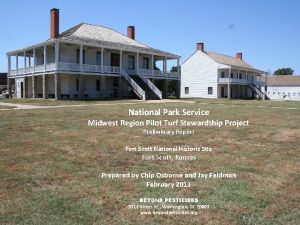 National Park Service Midwest Region Pilot Turf Stewardship