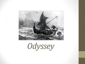 Odyssey Background Composed circa 600 800 BC by