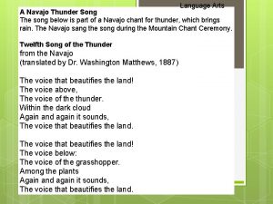 Language Arts A Navajo Thunder Song The song
