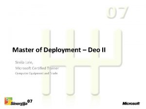 Master of Deployment Deo II Sinia Lale Microsoft