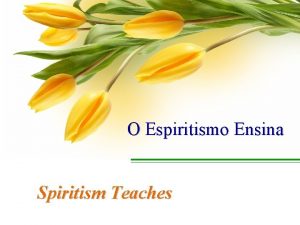 O Espiritismo Ensina Spiritism Teaches Deus a inteligncia