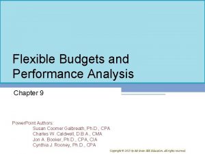 Flexible budgets and performance analysis