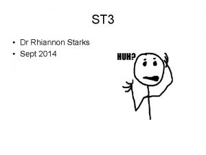 ST 3 Dr Rhiannon Starks Sept 2014 Plan