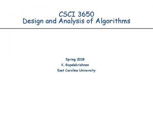 CSCI 3650 Design and Analysis of Algorithms Spring