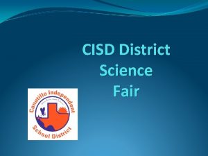 CISD District Science Fair Judging Science Fair Projects