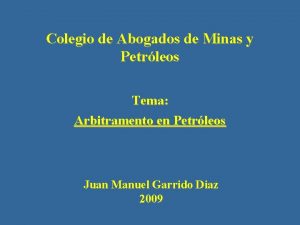 Colegio de Abogados de Minas y Petrleos Tema