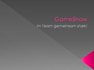 Game Show Im Team gemeinsam stark Game Show