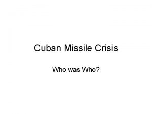 Cuban Missile Crisis Who was Who John Fitzgerald