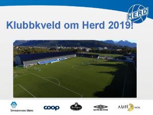 Klubbkveld om Herd 2019 Tirsdag 5 februar 2019