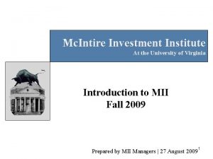 Mc Intire Investment Institute At the University of